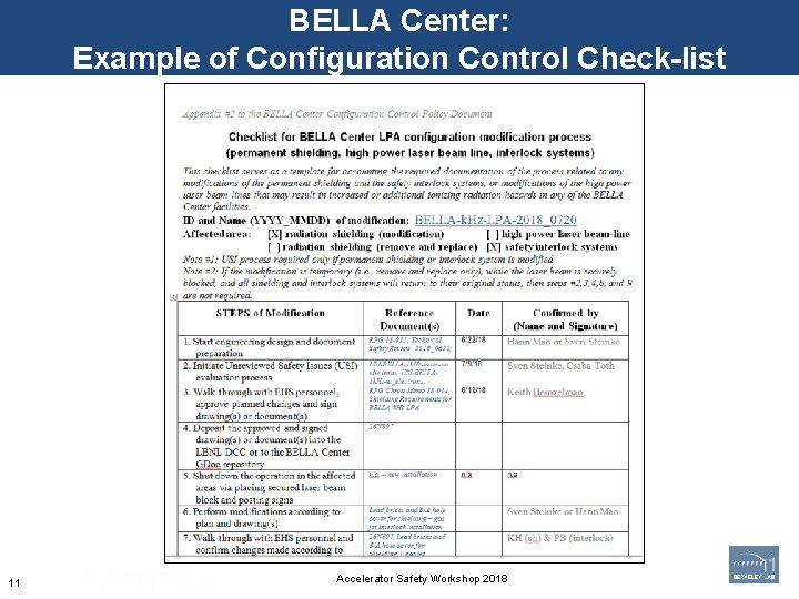 BELLA Center: Example of Configuration Control Check-list 11 Office of Science Accelerator Safety Workshop