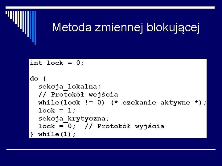 Metoda zmiennej blokującej 
