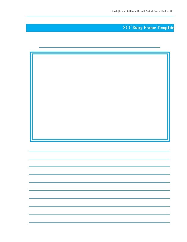 Teach | Learn. A Student Created Content Course Book - 101 SCC Story Frame