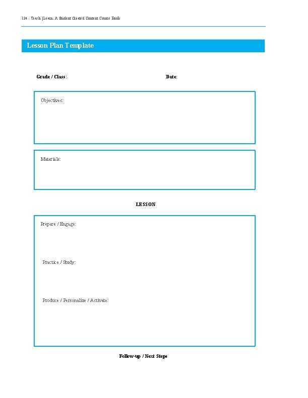 134 - Teach | Learn. A Student Created Content Course Book Lesson Plan Template