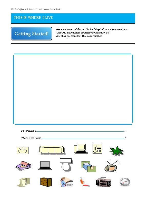20 - Teach | Learn. A Student Created Content Course Book THIS IS WHERE
