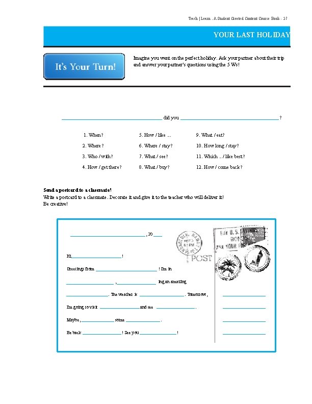 Teach | Learn. A Student Created Content Course Book - 27 YOUR LAST HOLIDAY