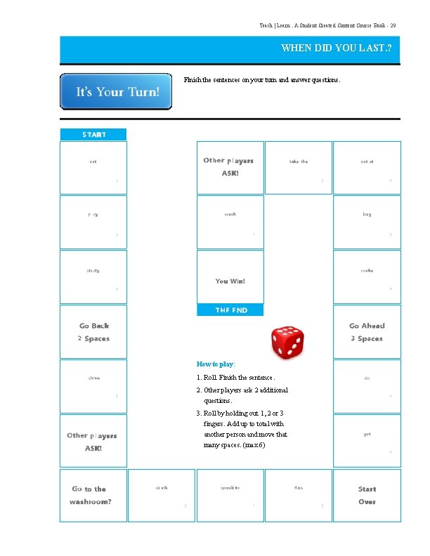 Teach | Learn. A Student Created Content Course Book - 29 WHEN DID YOU