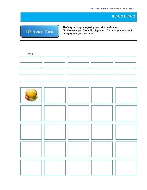 Teach | Learn. A Student Created Content Course Book - 41 BINGO LINGO Play