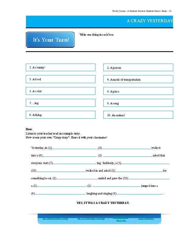 Teach | Learn. A Student Created Content Course Book - 53 A CRAZY YESTERDAY