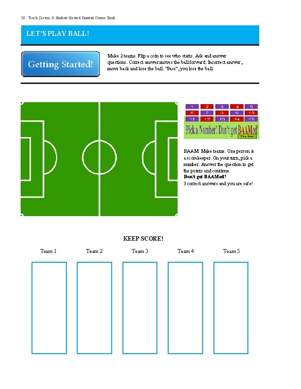 56 - Teach | Learn. A Student Created Content Course Book LET'S PLAY BALL!