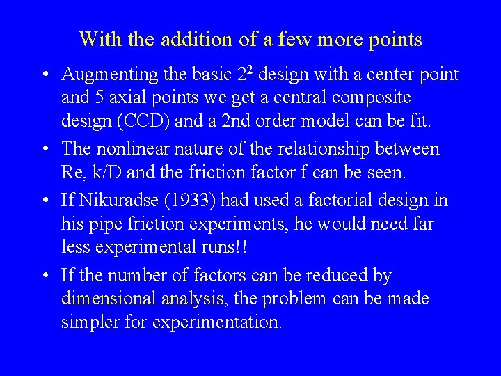 With the addition of a few more points • Augmenting the basic 22 design