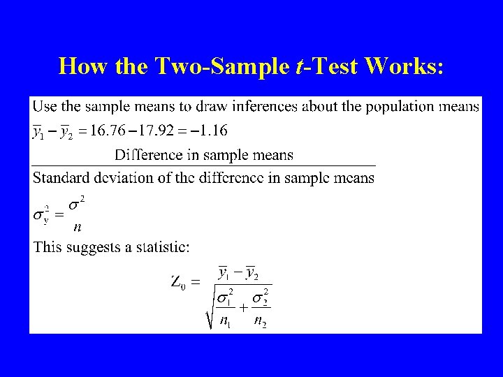 How the Two-Sample t-Test Works: 