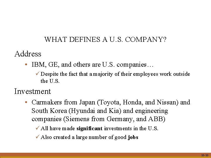 WHAT DEFINES A U. S. COMPANY? Address • IBM, GE, and others are U.