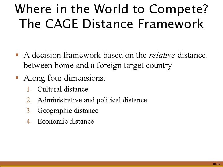 Where in the World to Compete? The CAGE Distance Framework § A decision framework
