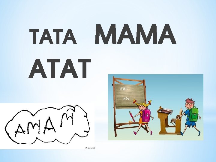 TATA ATAT MAMA 