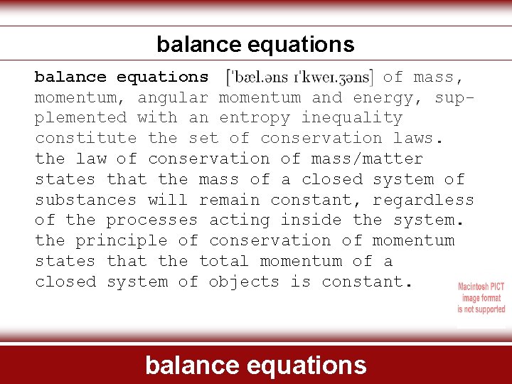 balance equations of mass, momentum, angular momentum and energy, supplemented with an entropy inequality