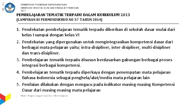 2 8 PEMBELAJARAN TEMATIK TERPADU DALAM KURIKULUM 2013 (LAMPIRAN III PERMENDIKBUD NO 57 TAHUN