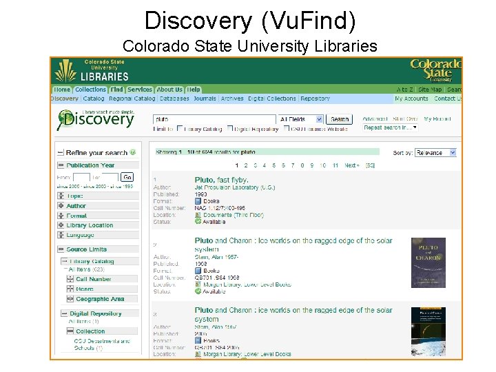 Discovery (Vu. Find) Colorado State University Libraries 