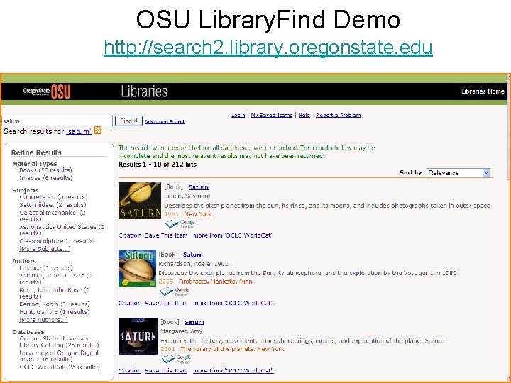 OSU Library. Find Demo http: //search 2. library. oregonstate. edu 