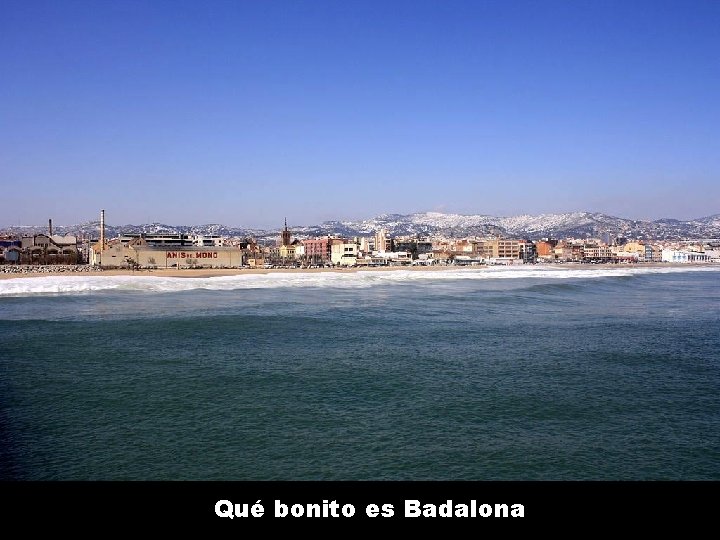 Qué bonito es Badalona 