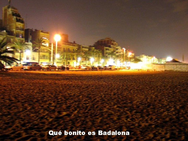 Qué bonito es Badalona 