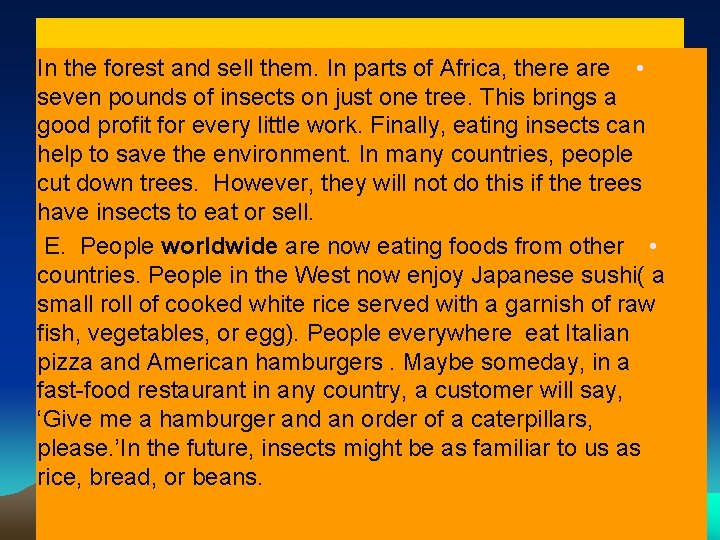 a In the forest and sell them. In parts of Africa, there are • a In the forest and sell them. In parts of Africa, there are •