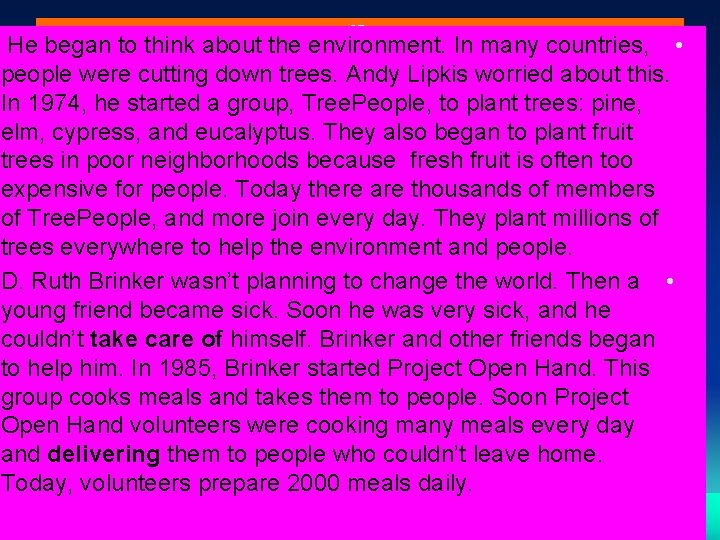 n He began to think about the environment. In many countries, • people were n He began to think about the environment. In many countries, • people were