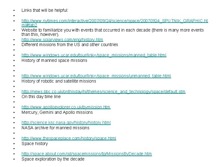  • • • • • • • Links that will be helpful: http: