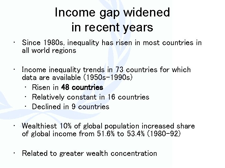 Income gap widened in recent years • Since 1980 s, inequality has risen in