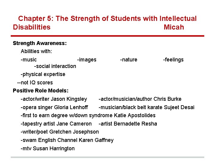 Chapter 5: The Strength of Students with Intellectual Disabilities Micah Strength Awareness: Abilities with: