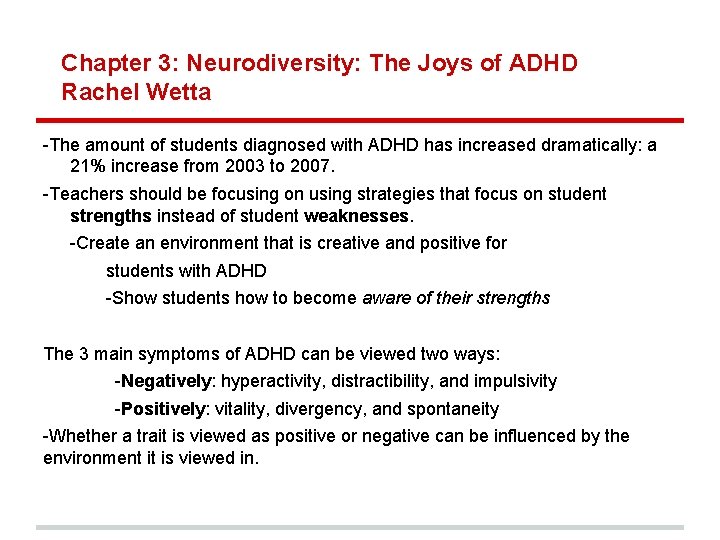 Chapter 3: Neurodiversity: The Joys of ADHD Rachel Wetta -The amount of students diagnosed