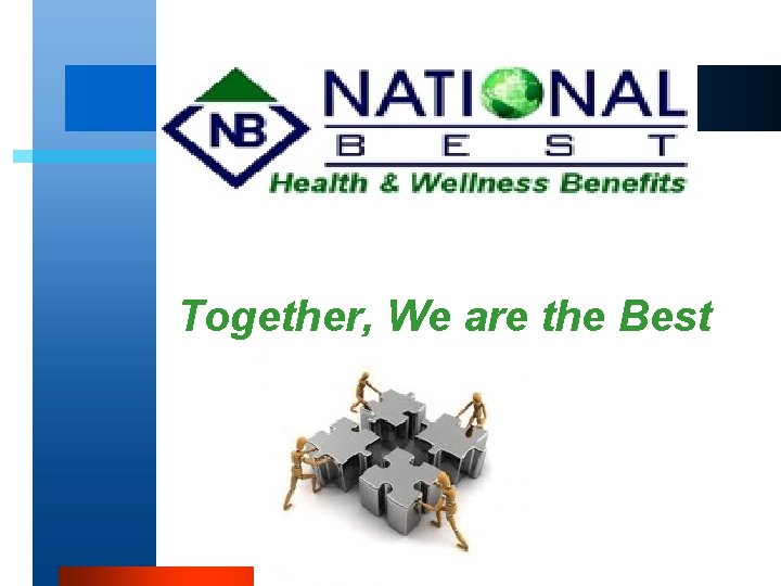 Together, We are the Best 