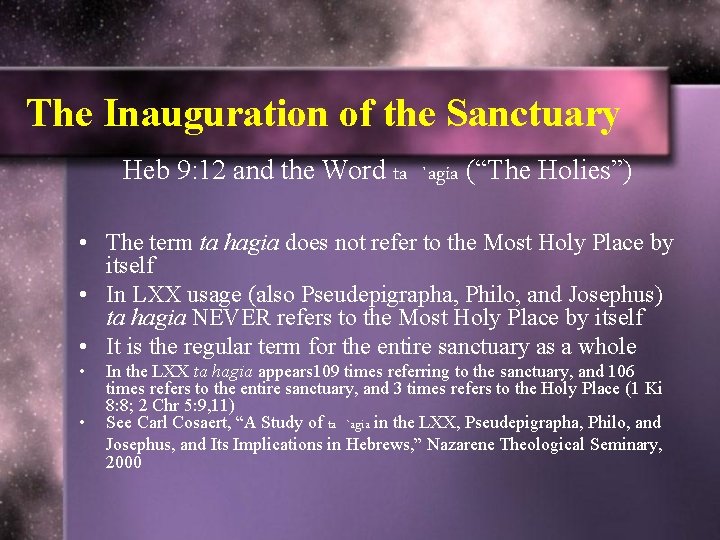 The Inauguration of the Sanctuary Heb 9: 12 and the Word ta `agia (“The