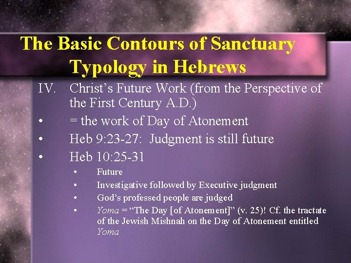The Basic Contours of Sanctuary Typology in Hebrews IV. Christ’s Future Work (from the