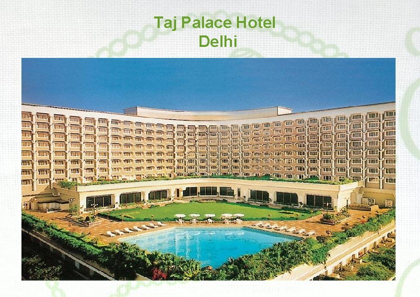 Taj Palace Hotel Delhi 