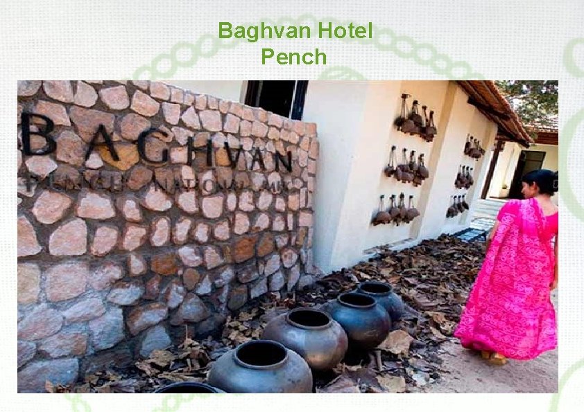 Baghvan Hotel Pench 