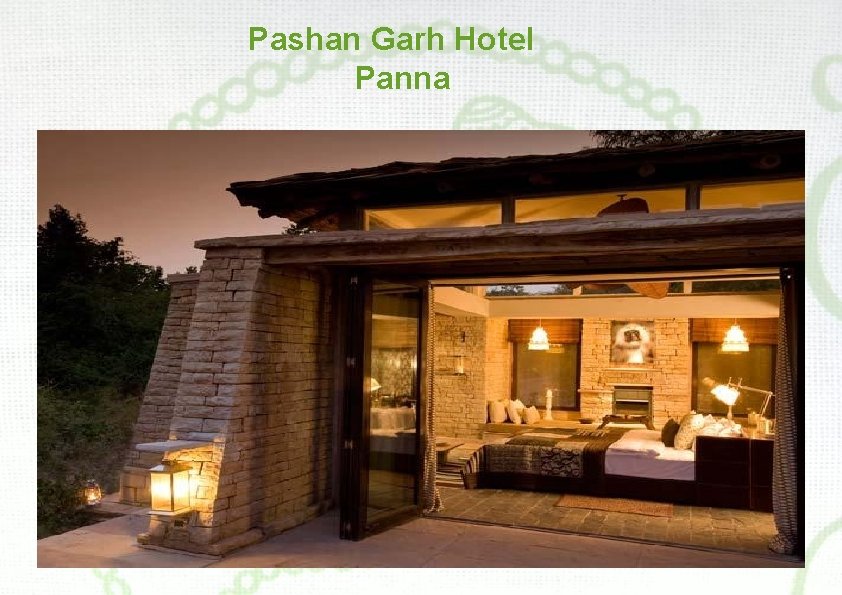 Pashan Garh Hotel Panna 