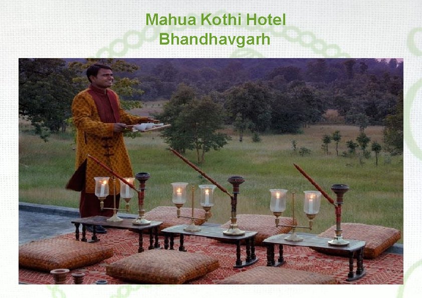 Mahua Kothi Hotel Bhandhavgarh 