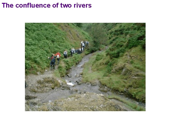 The confluence of two rivers 