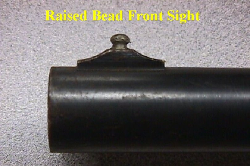 Raised Bead Front Sight 