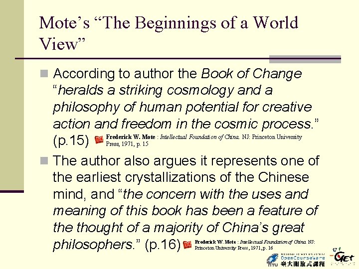 Mote’s “The Beginnings of a World View” n According to author the Book of