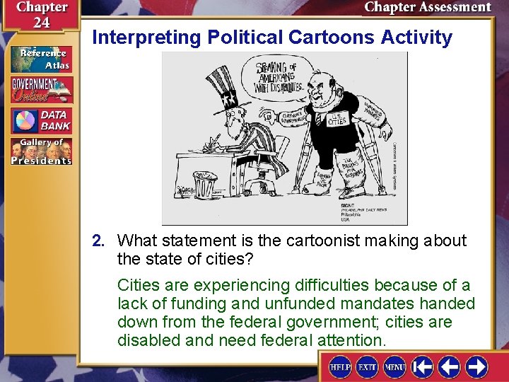 Interpreting Political Cartoons Activity 2. What statement is the cartoonist making about the state