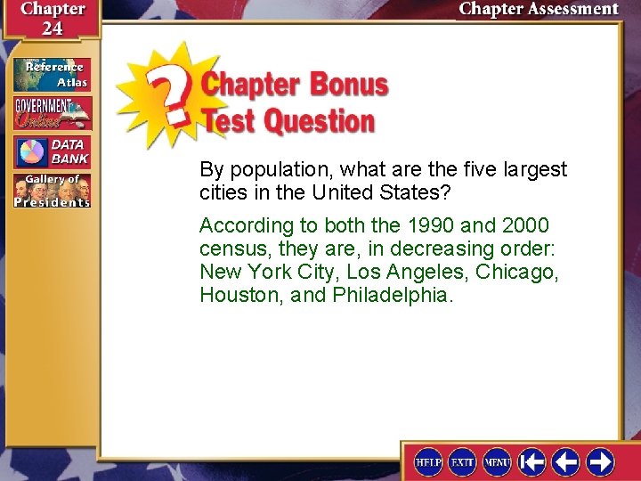 By population, what are the five largest cities in the United States? According to