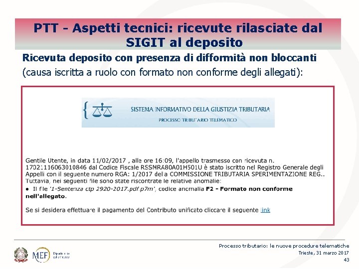 Percorsi PTT - Aspetti tecnici: ricevute rilasciate dal SIGIT al deposito Ricevuta deposito con