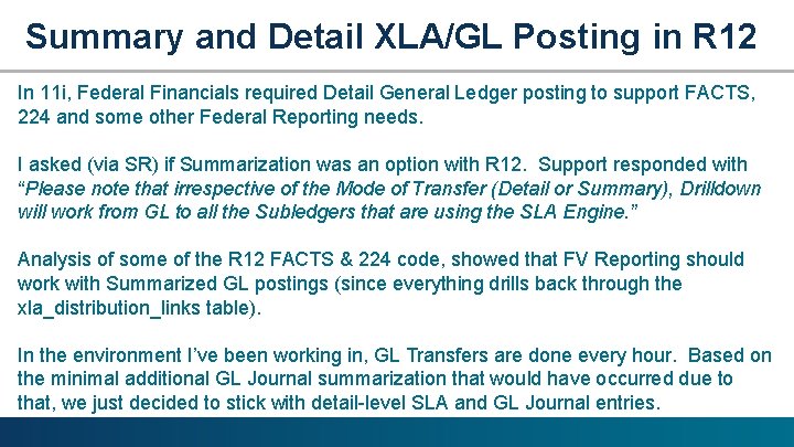 Summary and Detail XLA/GL Posting in R 12 In 11 i, Federal Financials required