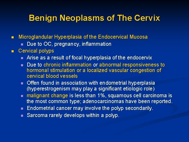 Benign Neoplasms of The Cervix n n Microglandular Hyperplasia of the Endocervical Mucosa n