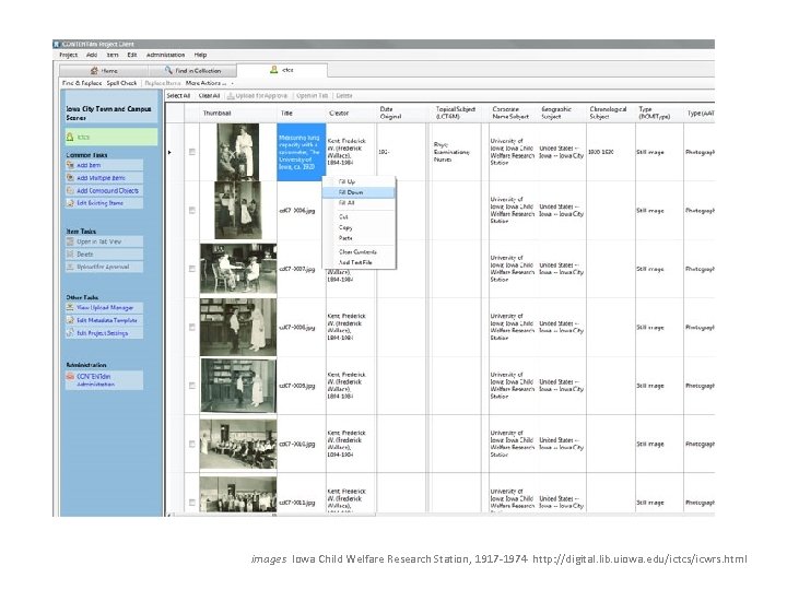 images Iowa Child Welfare Research Station, 1917 -1974 http: //digital. lib. uiowa. edu/ictcs/icwrs. html