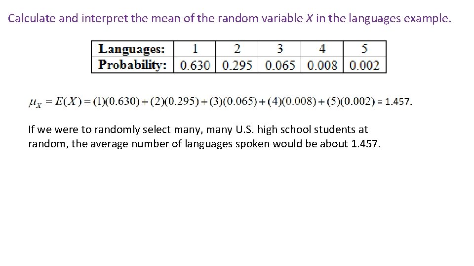 Calculate and interpret the mean of the random variable X in the languages example.