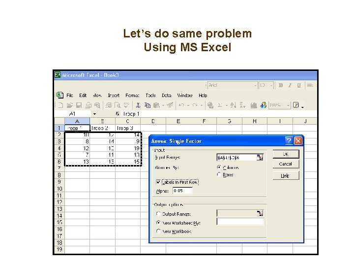 Let’s do same problem Using MS Excel 