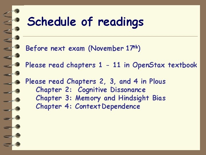 Schedule of readings Before next exam (November 17 th) Please read chapters 1 -