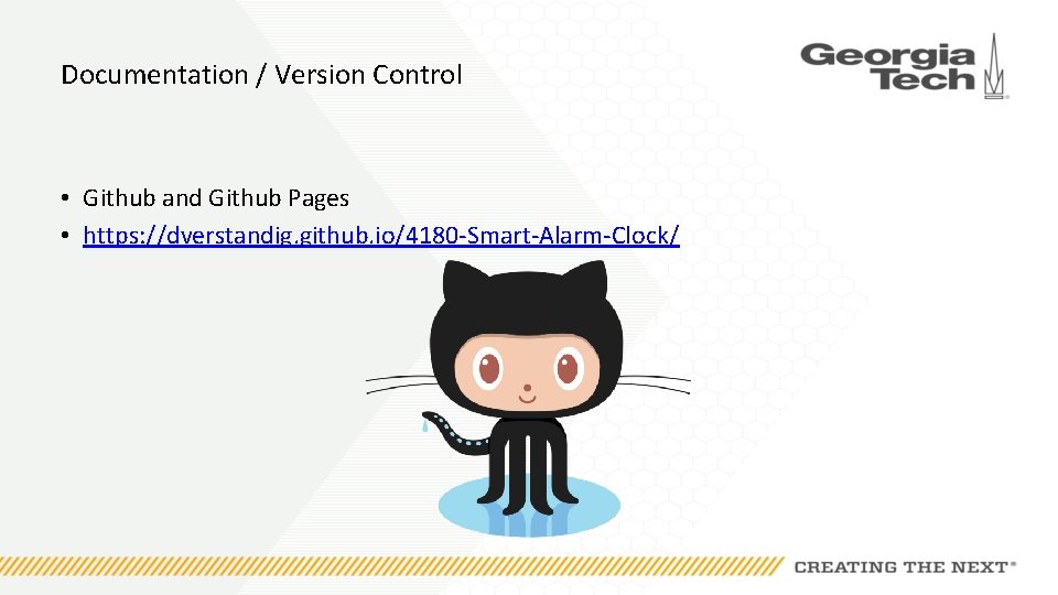 Documentation / Version Control • Github and Github Pages • https: //dverstandig. github. io/4180