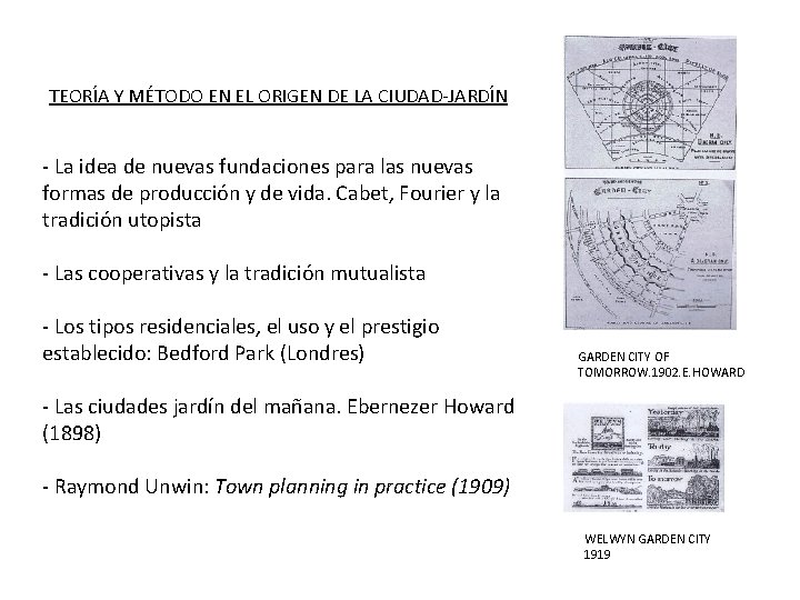 TEORÍA Y MÉTODO EN EL ORIGEN DE LA CIUDAD-JARDÍN - La idea de nuevas