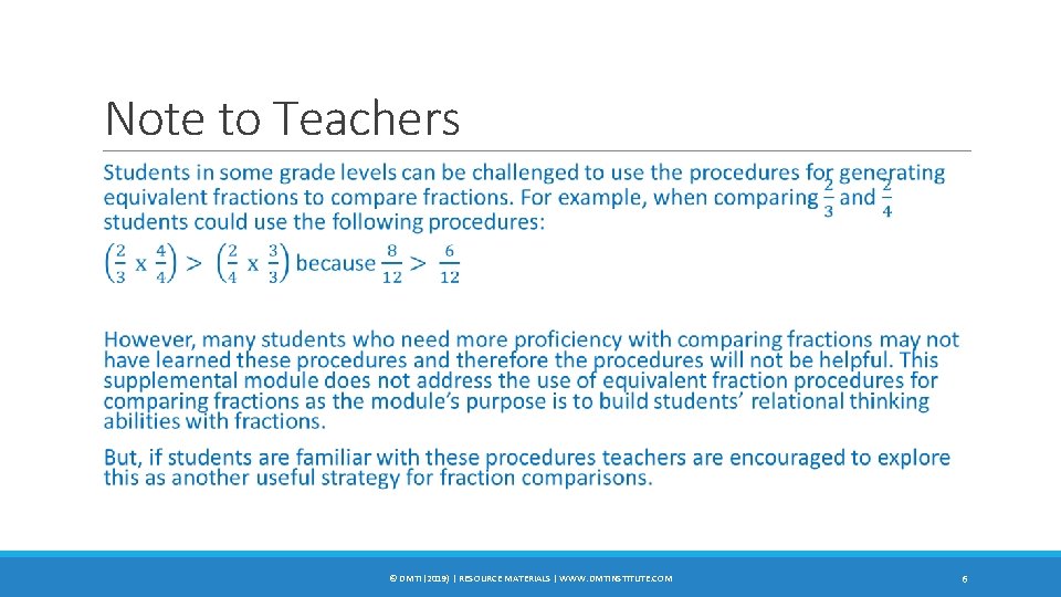 Note to Teachers © DMTI (2019) | RESOURCE MATERIALS | WWW. DMTINSTITUTE. COM 6