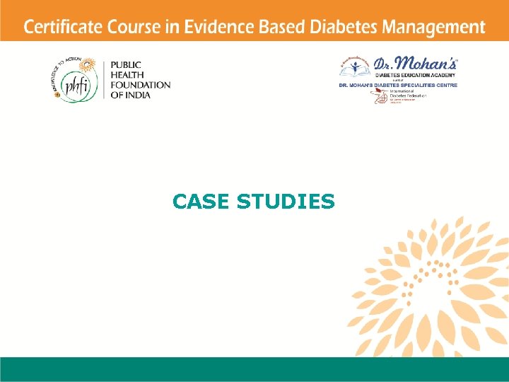 CASE STUDIES 